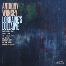 ANTHONY WONSEY - LORRAIN'S LULLABYE [CD]