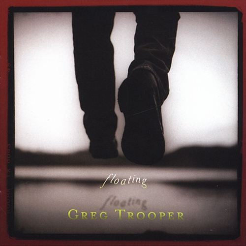TROOPER, GREG  - FLOATING
