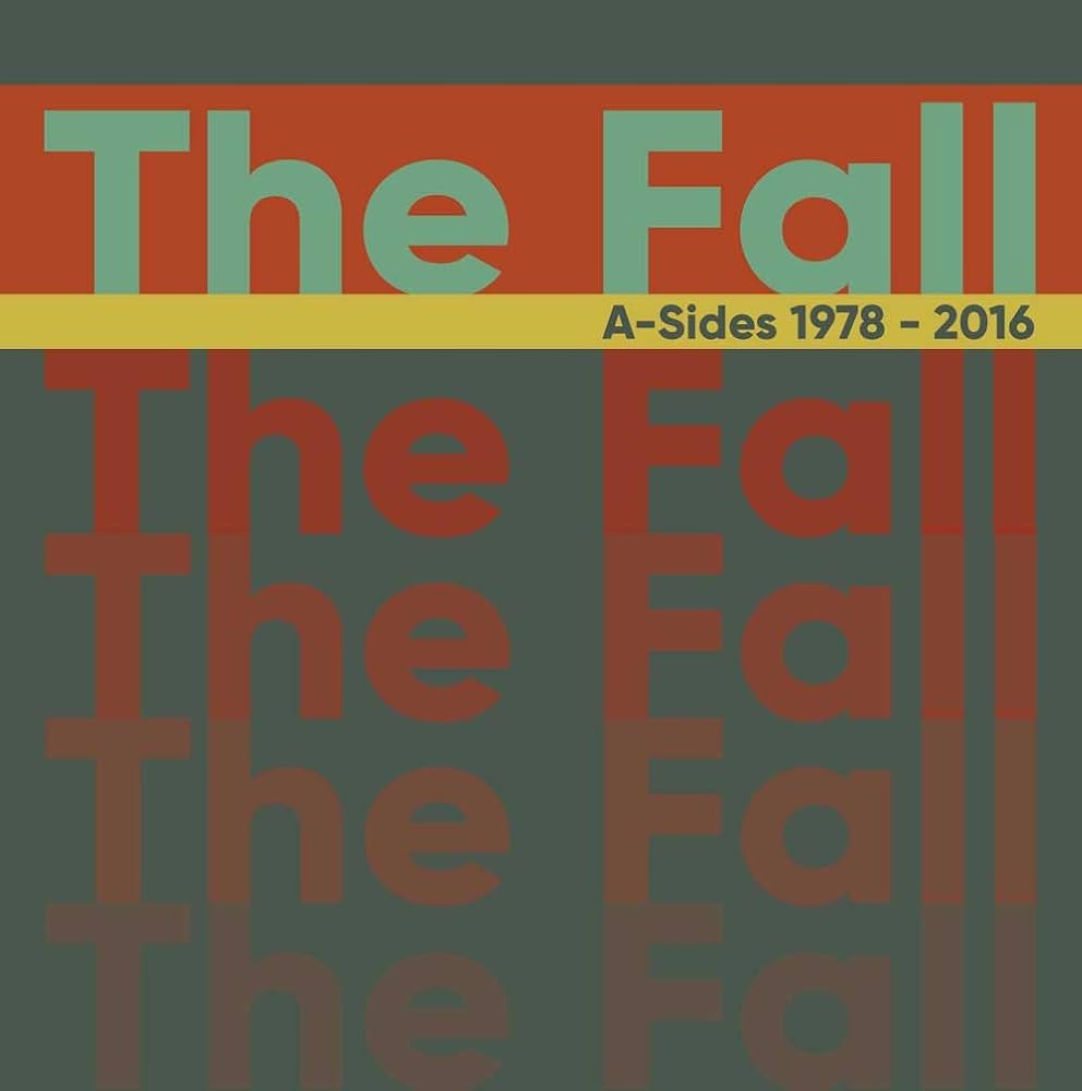 FALL  - A-SIDES 1978-2016 (DLX)(3CDS)