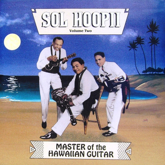 HOOPII, SOL  - MASTER OF THE HAWAIIAN STEEL GUITAR 1