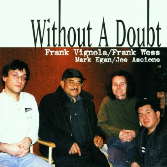WESS, FRANK & FRANK VIGNOLA  - WITHOUT A DOUBT