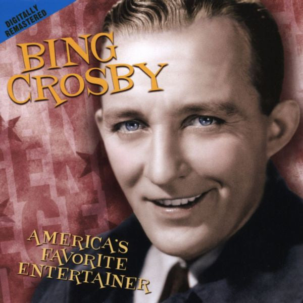 CROSBY, BING  - AMERICA'S FAVORITE ENTERTAINER
