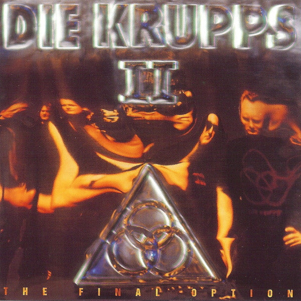 DIE KRUPPS  - II: THE FINAL OPTION
