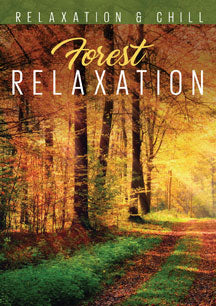 RELAX: FOREST RELAXATION [DVD]