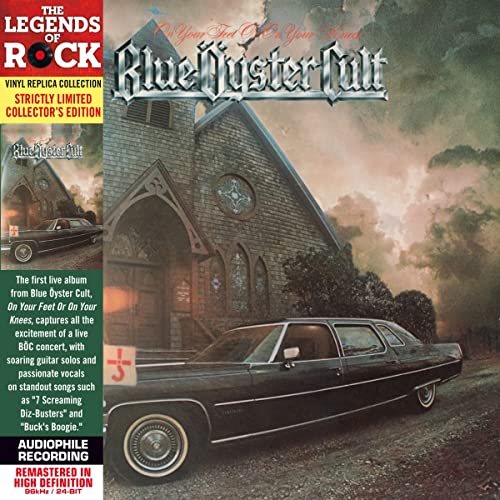 BLUE OYSTER CULT - ON YOUR FEET OR ON YOUR KNEES (LTD. ED)