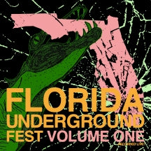 FLORIDA UNDERGROUND FEST VOL. 1 [LP]