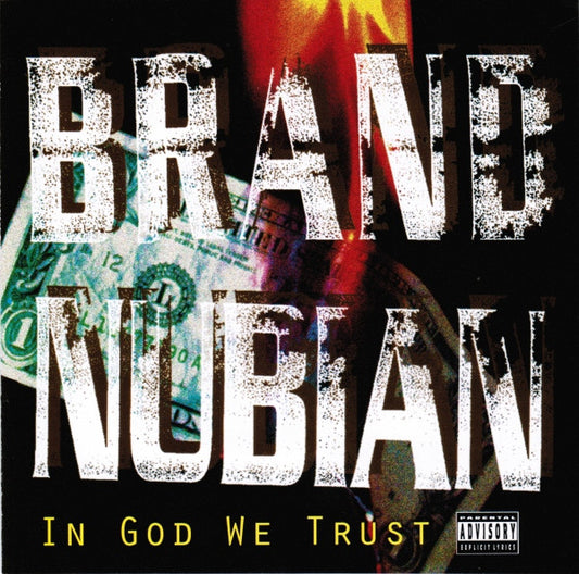 BRAND NUBIAN  - IN GOD WE TRUST (30TH ANNIV)