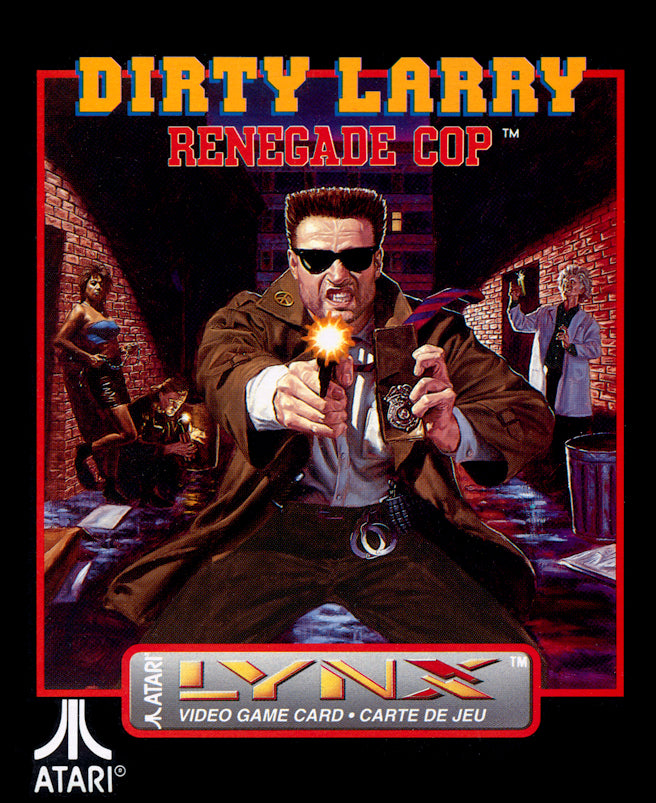 DIRTY LARRY: RENEGADE COP  - LYNX  (CARTRIDGE ONLY)