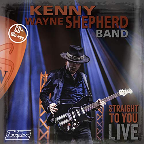 SHEPHERD, KENNY WAYNE - STRAIGHT TO YOU LIVE (W/ BLU)
