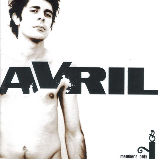 AVRIL  - MEMBERS ONLY