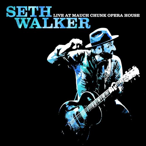SETH WALKER - LIVE AT MAUCH CHUNK OPERA HOUSE (CD)