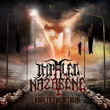 IMPALED NAZARENE  - ROAD TO OCTAGON