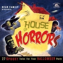 THE HOUSE OF HORRORS: 27 SPOOKY TALES FOR YOUR HALLOWEEN PARTY [CD]
