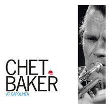 CHET BAKER - AT CAPOLINEA [LP]