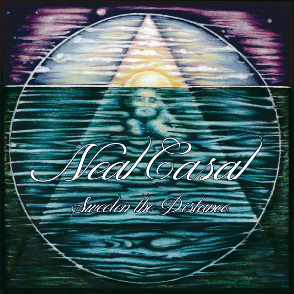 CASAL, NEAL  - SWEETEN THE DISTANCE