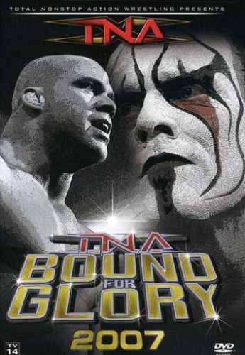 TNA WRESTLING - DVD-BOUND FOR GLORY 2007
