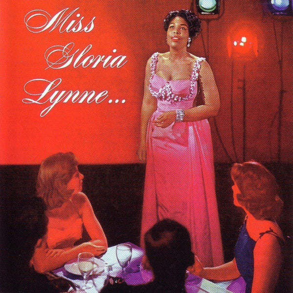 LYNNE, GLORIA  - MISS GLORIA LYNNE