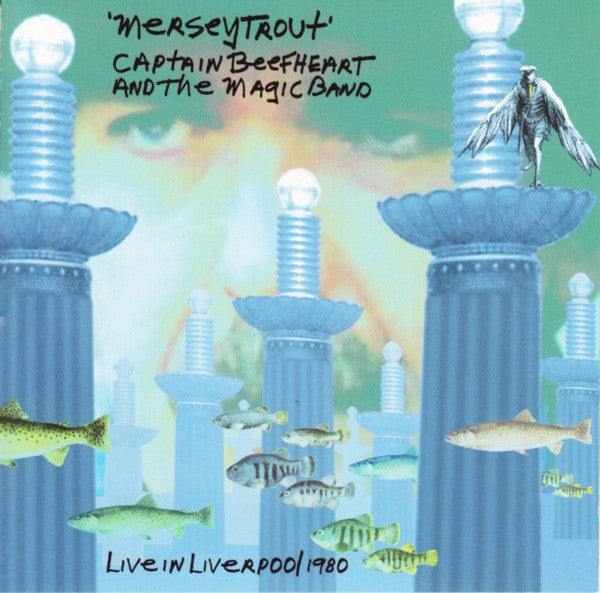 CAPTAIN BEEFHEART  - MERSEY TROUT: LIVE IN LIVERPOOL