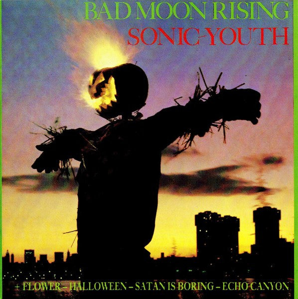 SONIC YOUTH  - BAD MOON RISING (REMASTERED)
