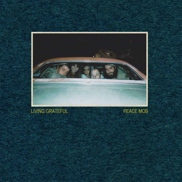 LIVING GRATEFUL  - PEACE MOB