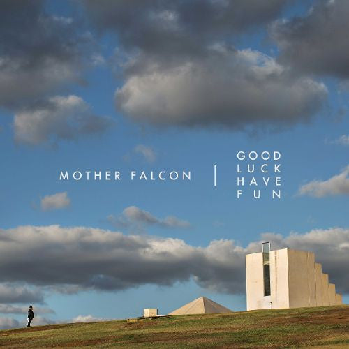 MOTHER FALCON  - GOOD LUCK HAVE FUN