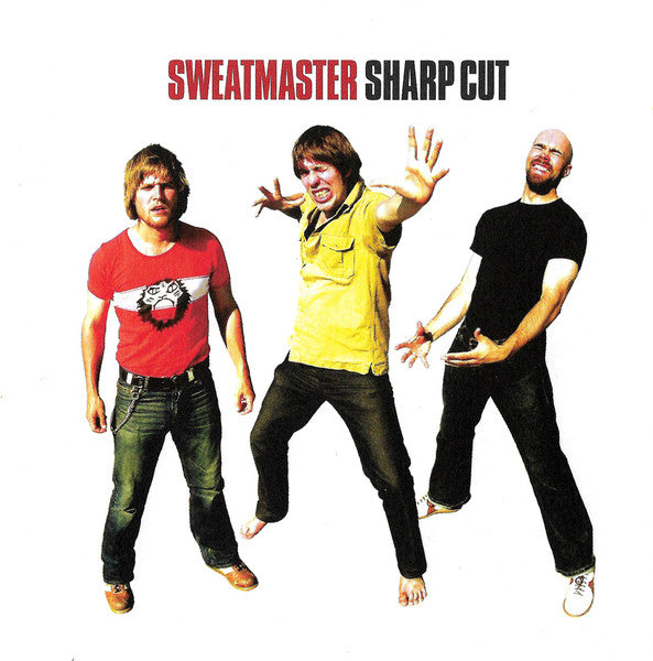 SWEATMASTER  - SHARP CUT