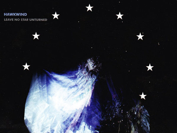 HAWKWIND  - LEAVE NO STAR UNTURNED 1972
