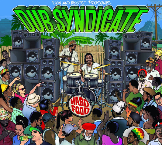 DUB SYNDICATE  - HARD FOOD