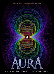 AVATARS OF THE ASTRAL WORLDS: AURA [DVD]