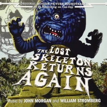 JOHN MORGAN & BILL STROMBERG - THE LOST SKELETON RETURNS AGAIN (ORIGINAL MOTION PICTURE SOUNDTRACK) [CD]