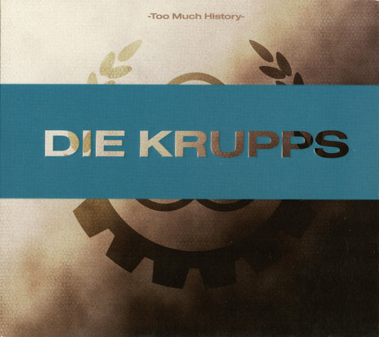 DIE KRUPPS  - TOO MUCH HISTORY VOL 1