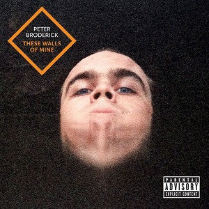 BRODERICK, PETER - THESE WALLS OF MINE