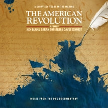 AMERICAN REVOLUTION, A FILM BY KEN BURNS, SARAH BOTSTEIN, AND DAVID SCHMIDT. MUSIC FROM THE PBS DOCUMENTARY [CD]
