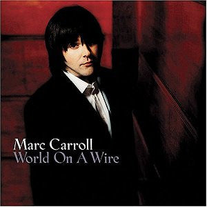 CARROLL, MARC  - WORLD ON A WIRE