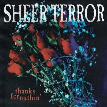 SHEER TERROR - THANKS FER NUTHIN' (WHITE) [LP]
