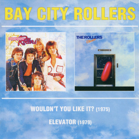 BAY CITY ROLLERS  - WOULDN'T YOU LIKE IT/DEDICATION