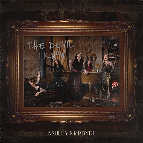 ASHLEY MCBRYDE - THE DEVIL I KNOW (VINYL)