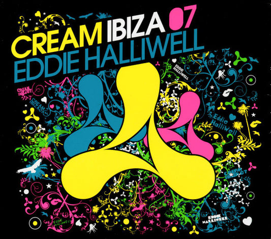 HALLIWELL, EDDIE  - CREAM IBIZA 2007