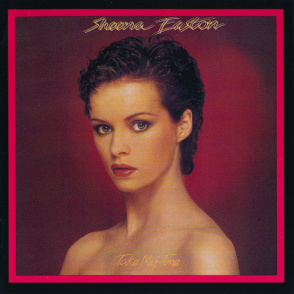 EASTON, SHEENA  - TAKE MY TIME