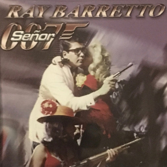 BARRETTO, RAY  - SENOR 007