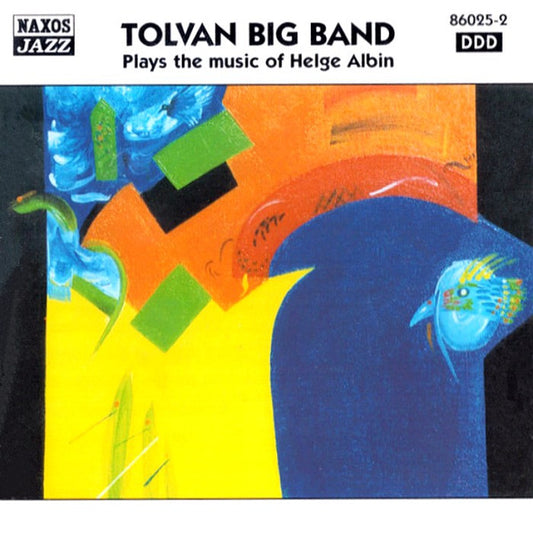 TOLVAN BIG BAND  - BIG BAND PLAYS MUSIC OF HELGE ALBIN
