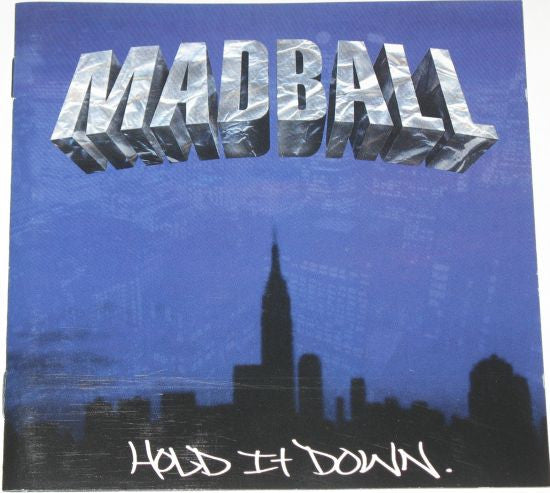 MADBALL  - HOLD IT DOWN