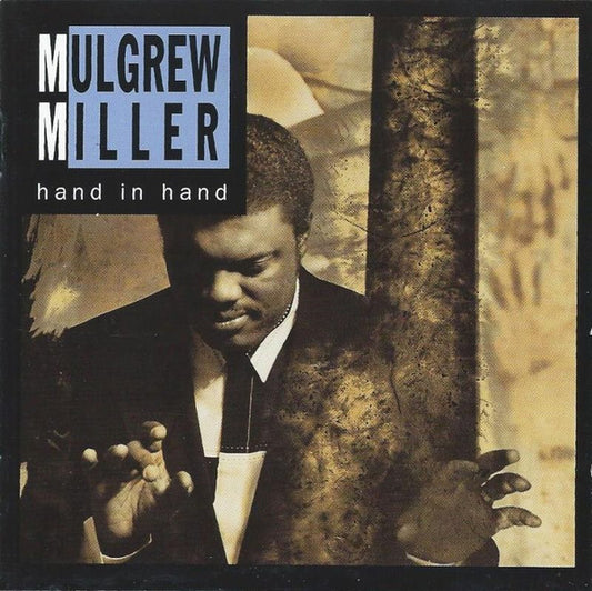 MILLER, MULGREW  - HAND IN HAND