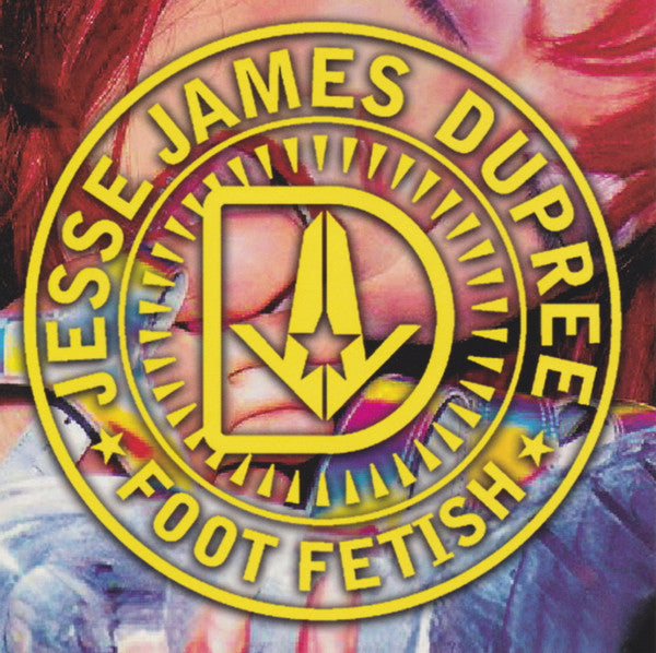 DUPREE, JESSE JAMES  - FOOT FETISH