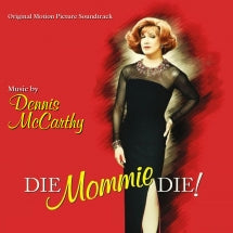 DENNIS MCCARTHY - DIE, MOMMIE, DIE! [CD]