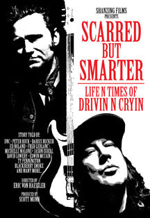 DRIVIN' N' CRYIN' - SCARRED BUT SMARTER: LIFE N TIMES OF DRIVIN' N' CRYIN' [DVD]