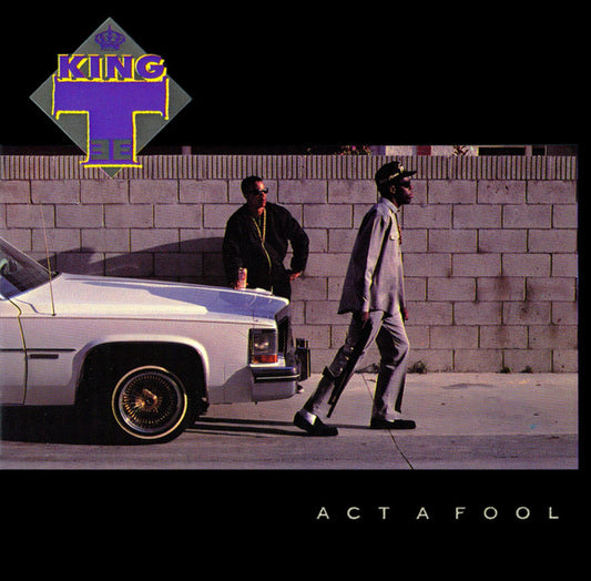 KING TEE  - ACT A FOOL