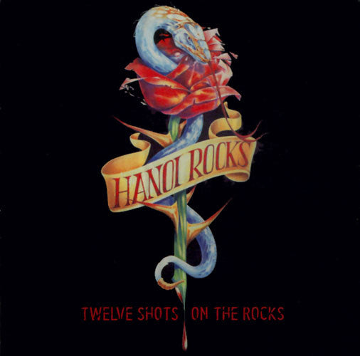 HANOI ROCKS  - TWELVE SHOTS ON THE ROCKS