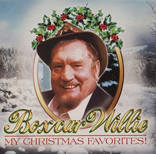 BOXCAR WILLIE - MY CHRISTMAS FAVORITES!