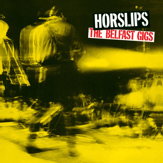 HORSLIPS  - BELFAST GIGS